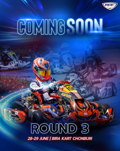🏎️🏁 Coming soon… พบกันสนามต่อไป ROK CUB THAILAND 2024 ROUND 3
