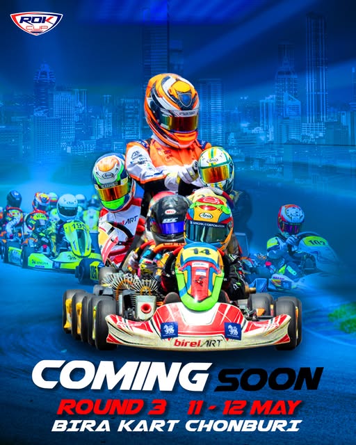 🏎️ ไปต่อกัน กับ Rok Cup Thailand 2024 “Round 3”